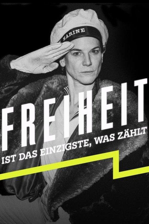 Freiheit ist das Einzigste, was zählt dizi afişi