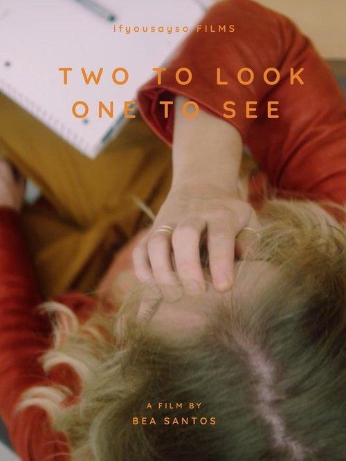 Two to Look, One to See film afişi