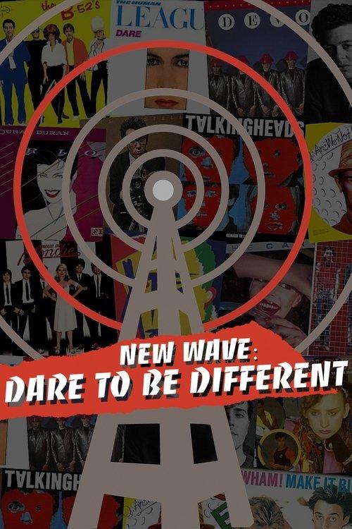 New Wave: Dare to be Different film afişi