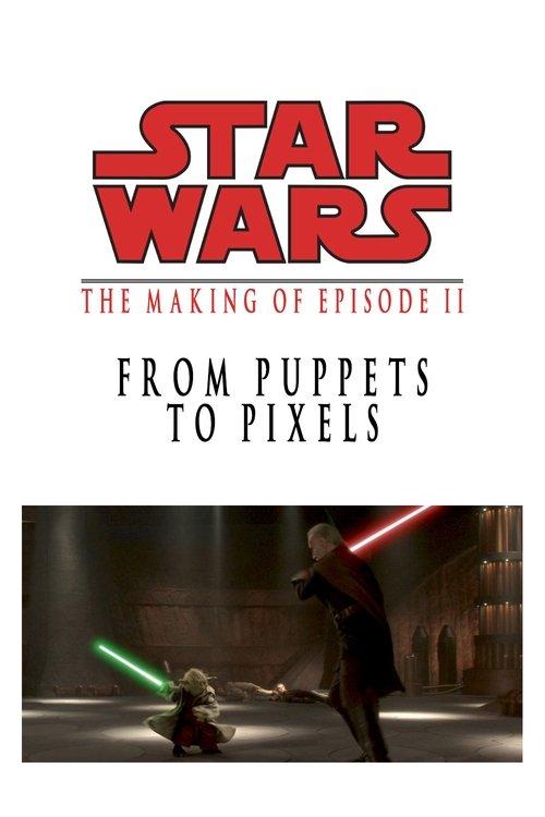From Puppets to Pixels: Digital Characters in 'Episode II' film afişi