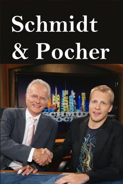 Schmidt & Pocher dizi afişi