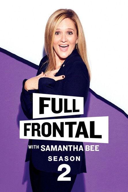 Full Frontal with Samantha Bee Sezon 2