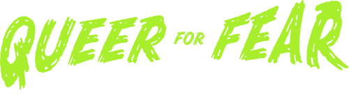 Queer for Fear: The History of Queer Horror logo