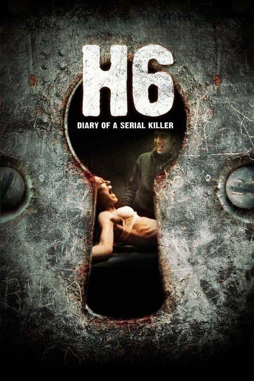 H6: Diary of a Serial Killer film afişi