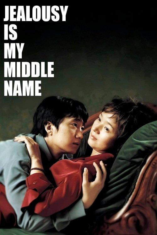Jealousy Is My Middle Name film afişi