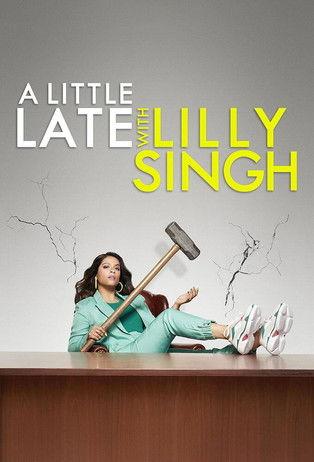 A Little Late with Lilly Singh Sezon 1