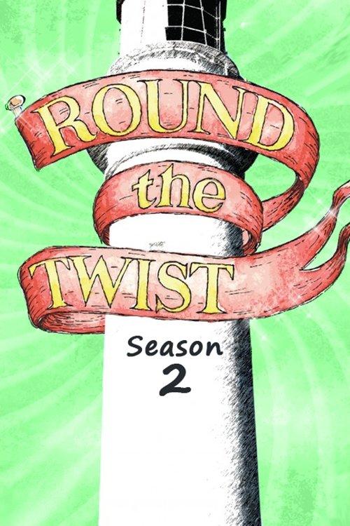 Round the Twist Sezon 2