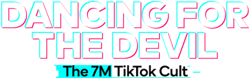 Dancing for the Devil: The 7M TikTok Cult logo