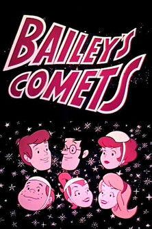 Bailey's Comets dizi afişi