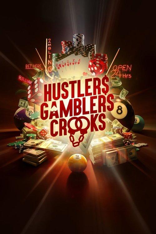 Hustlers Gamblers Crooks dizi afişi