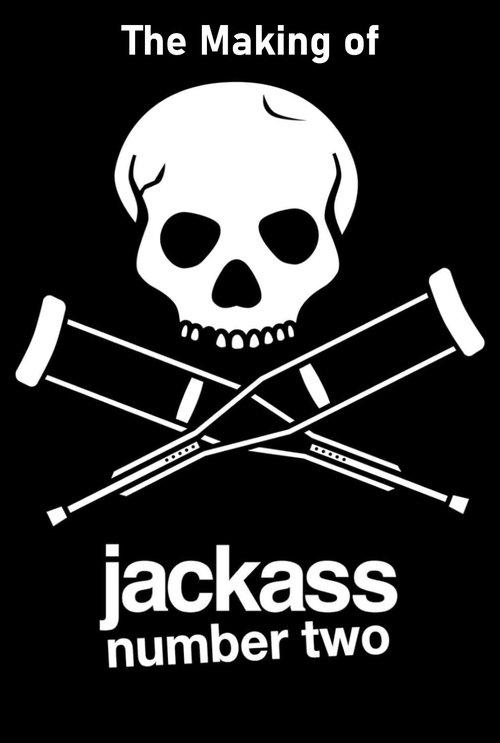 The Making of 'Jackass Number Two' film afişi