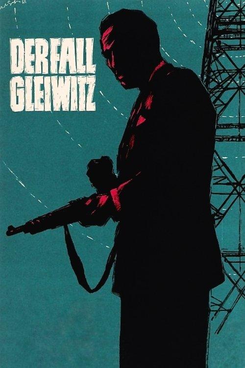 The Gleiwitz Case film afişi