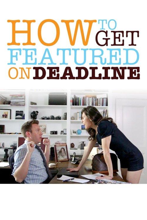 How To Get Featured On Deadline dizi afişi