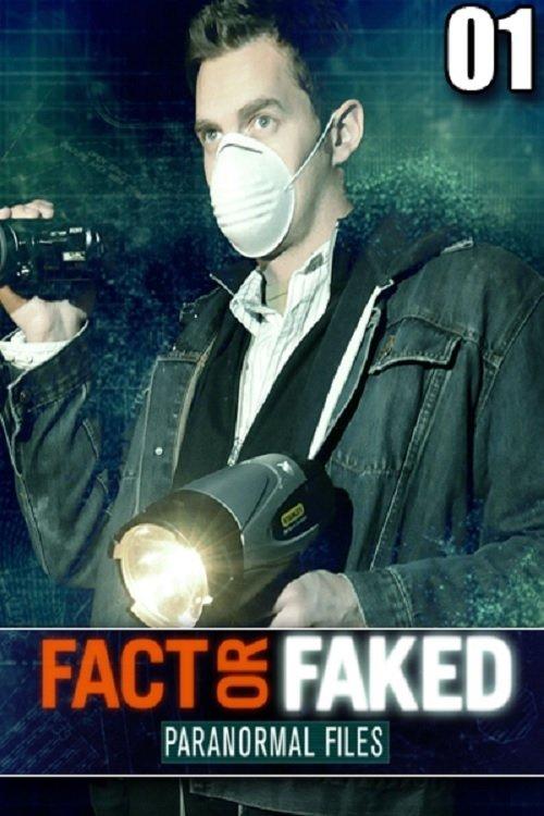 Fact or Faked: Paranormal Files Sezon 1