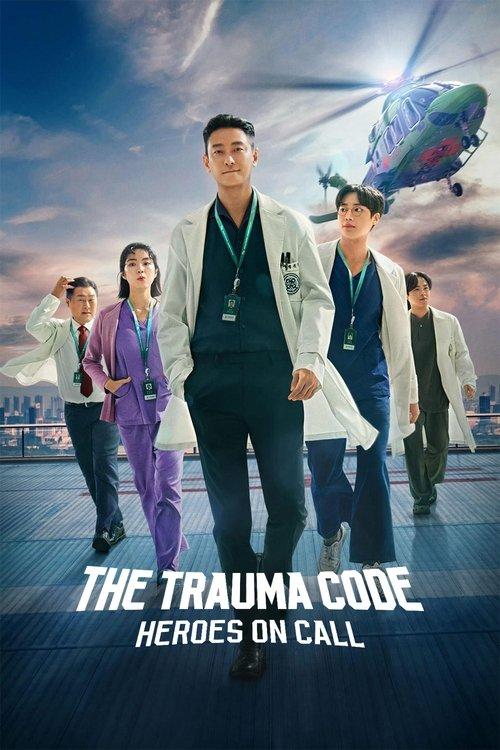 The Trauma Code: Heroes on Call dizi afişi