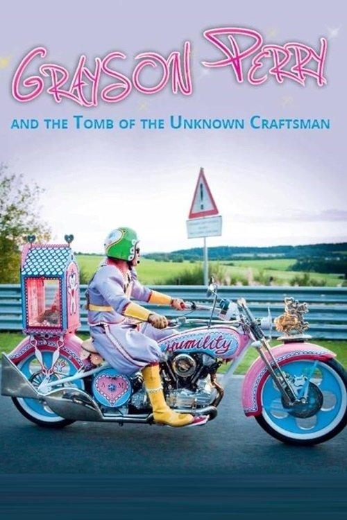 Grayson Perry and the Tomb of the Unknown Craftsman film afişi