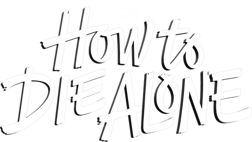 How to Die Alone logo