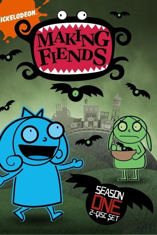 Making Fiends dizi afişi