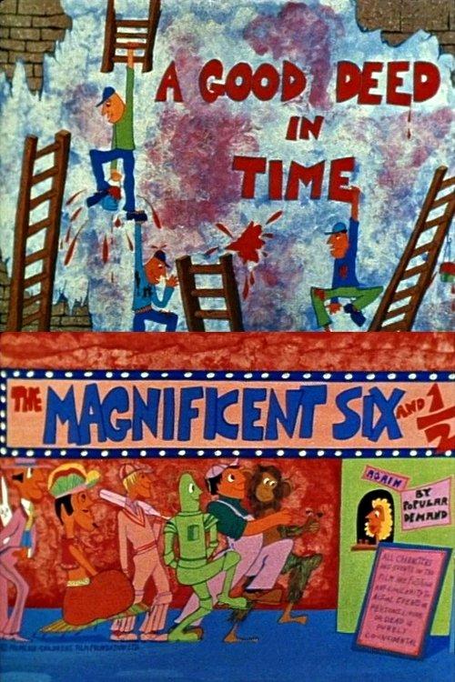 The Magnificent Six and ½: A Good Deed in Time film afişi