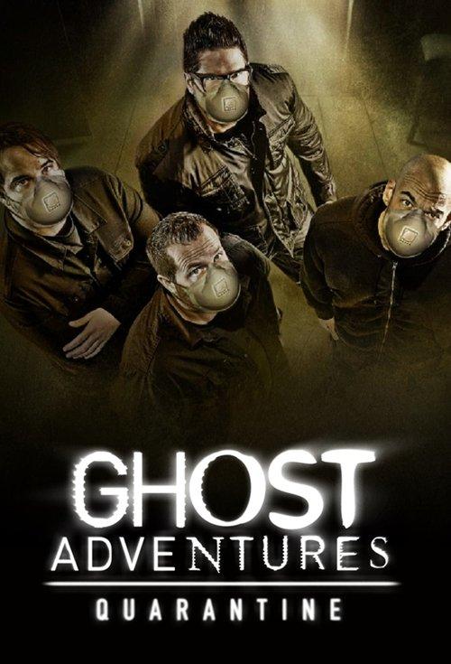 Ghost Adventures: Quarantine dizi afişi
