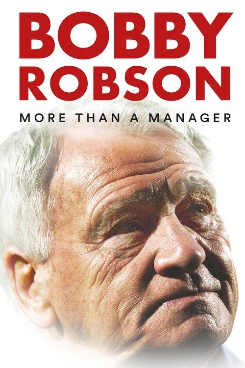 Bobby Robson: More Than a Manager film afişi