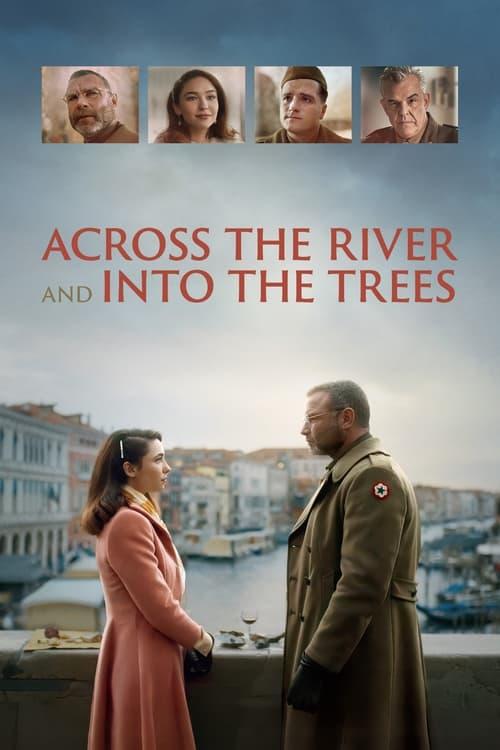 Across the River and into the Trees film afişi
