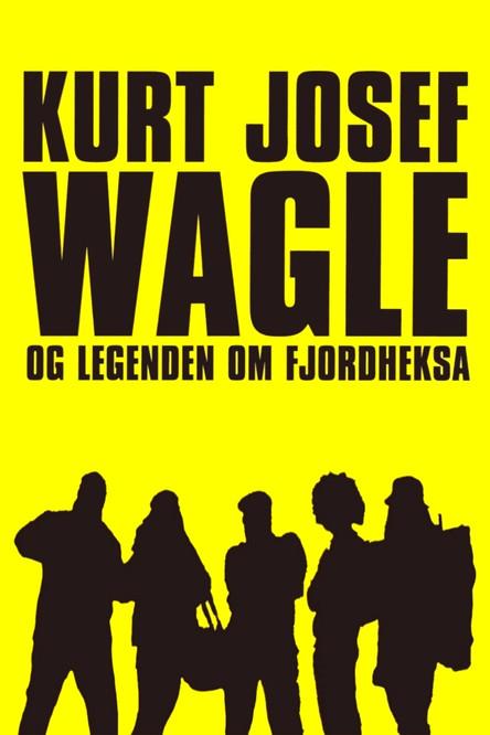 Kurt Josef Wagle and the Legend of the Fjord Witch film afişi