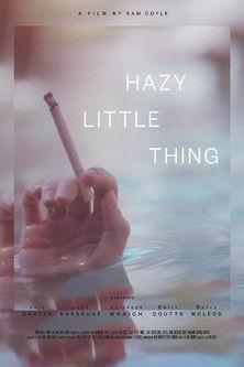 Hazy Little Thing film afişi