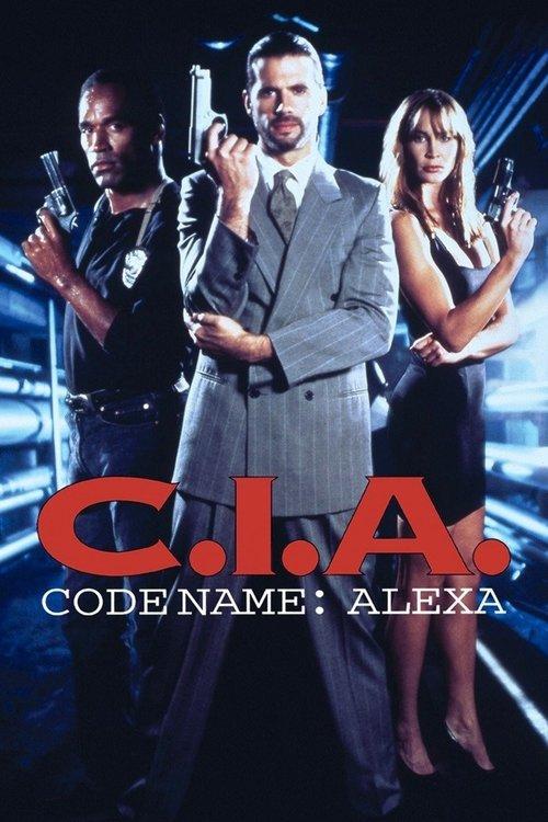 C.I.A. Code Name: Alexa film afişi