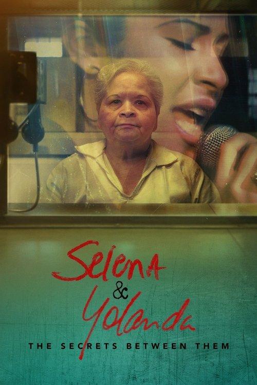 Selena & Yolanda: The Secrets Between Them dizi afişi