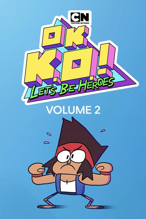 OK K.O.! Let's Be Heroes Sezon 2