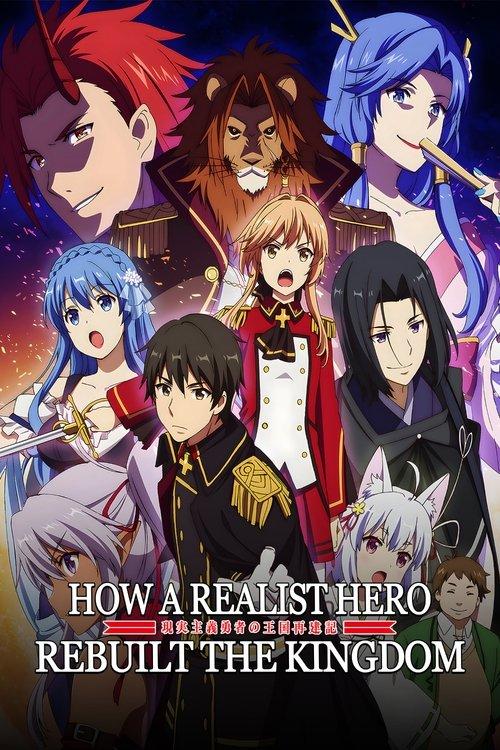 How a Realist Hero Rebuilt the Kingdom dizi afişi