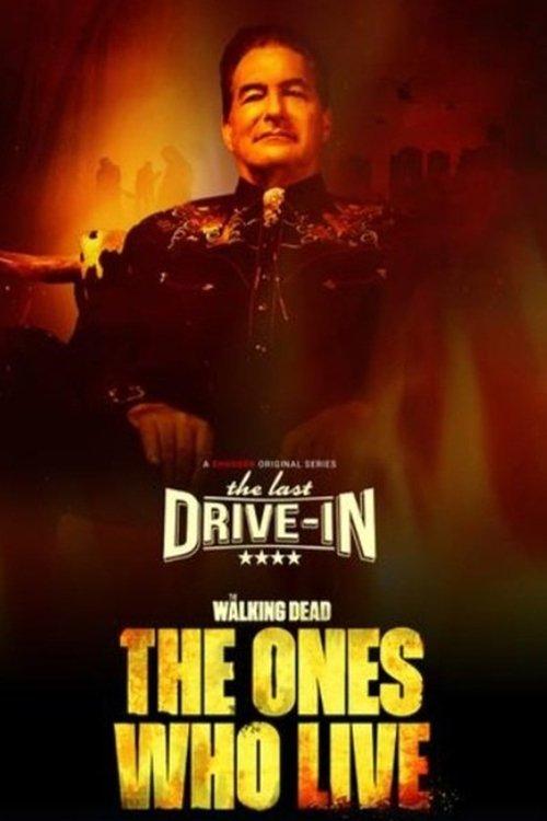 The Last Drive-in: The Walking Dead - The Ones Who Live dizi afişi