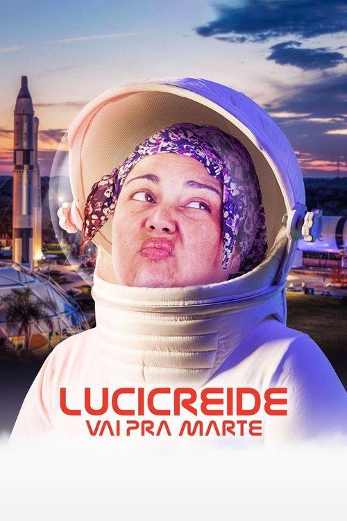 Lucicreide Goes to Mars film afişi