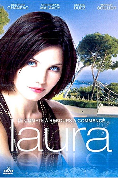 Laura, le compte à rebours a commencé dizi afişi
