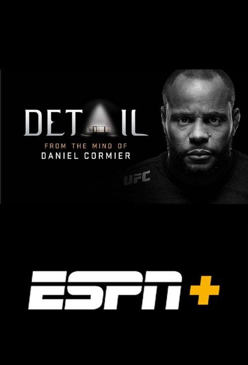 Detail: From The Mind of Daniel Cormier dizi afişi