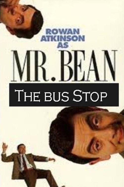 Mr. Bean: The Bus Stop film afişi
