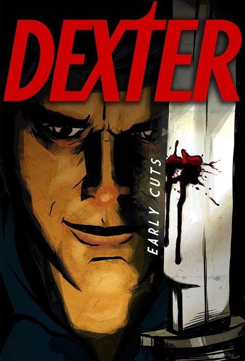 Dexter: Early Cuts dizi afişi