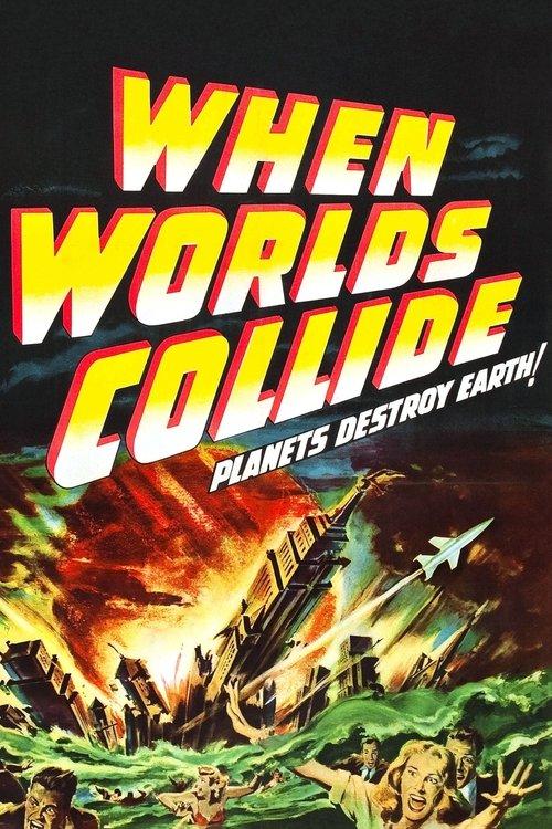 When Worlds Collide film afişi