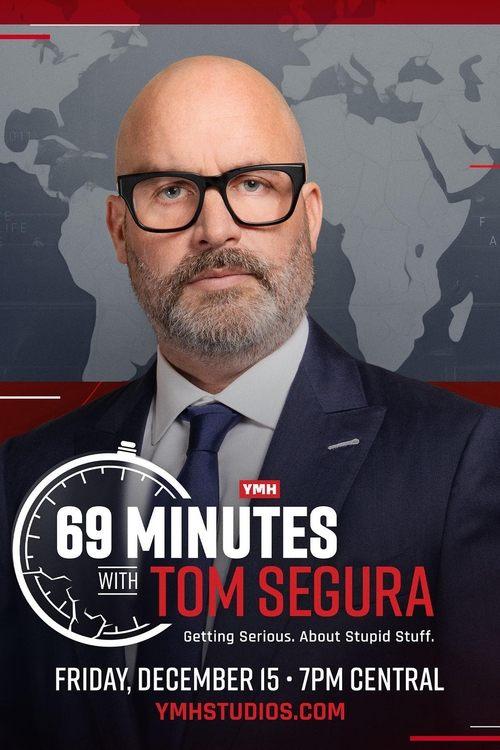 69 Minutes with Tom Segura film afişi