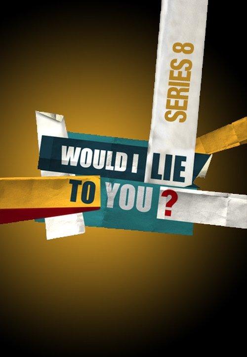 Would I Lie to You? Sezon 8