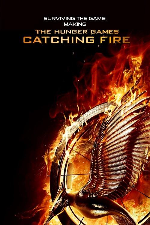 Surviving the Game: Making The Hunger Games: Catching Fire film afişi