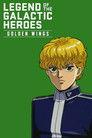 Legend of the Galactic Heroes: Golden Wings