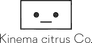Kinema Citrus