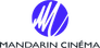 Mandarin Cinéma