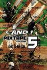 AND1 Mixtape Vol. 5