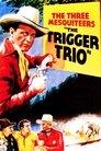 The Trigger Trio