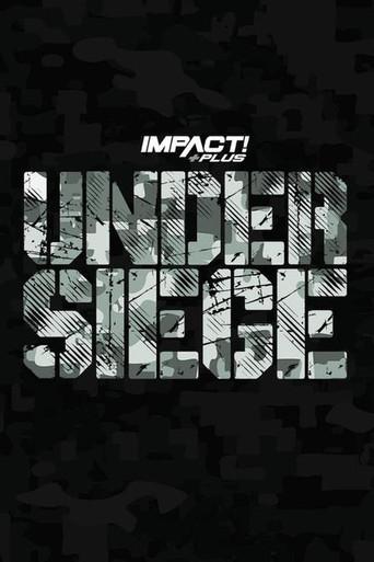 IMPACT Wrestling: Under Siege 2023 film afişi