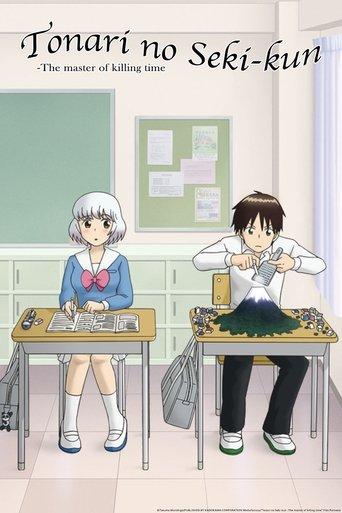 Tonari no Seki-kun: The Master of Killing Time dizi afişi