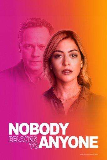 Nobody Belongs to Nobody film afişi